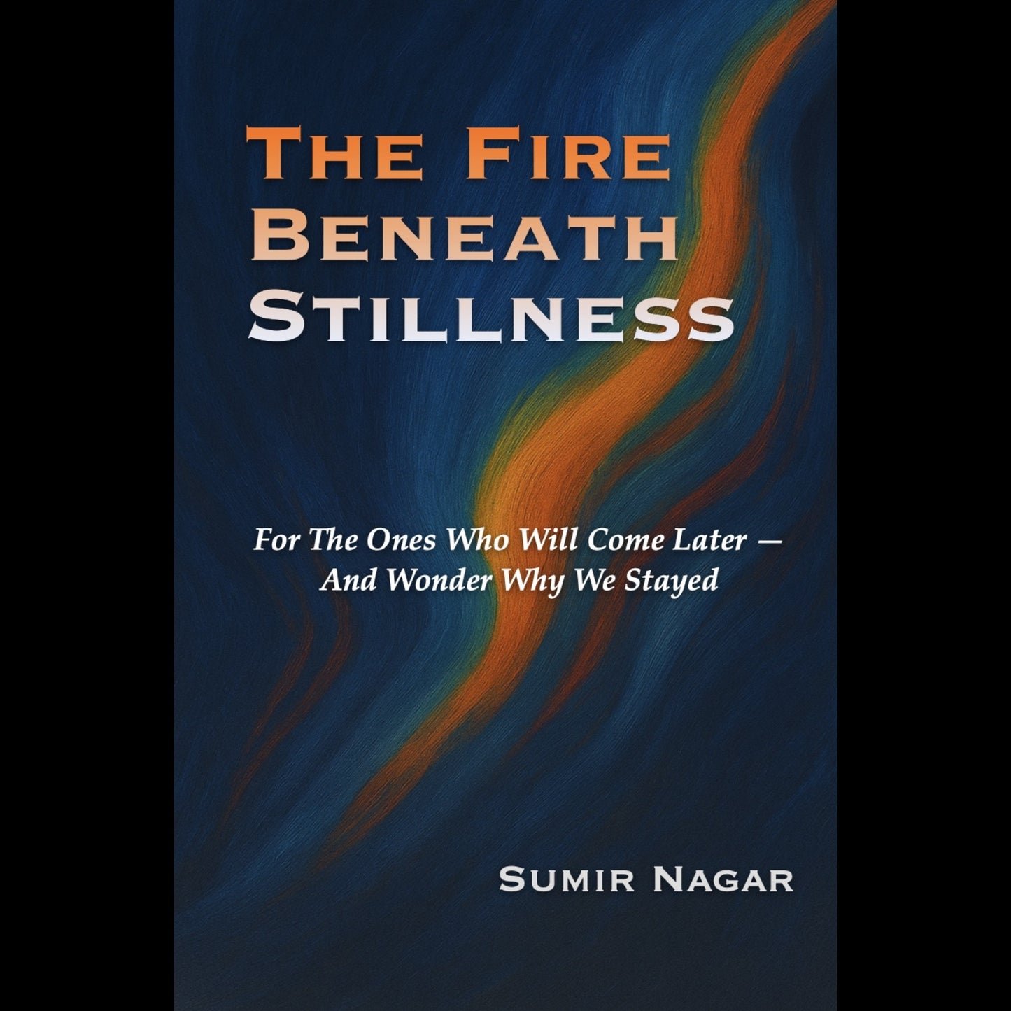 The Fire Beneath Stiillness @ Jaago